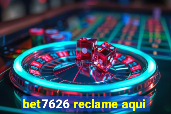 bet7626 reclame aqui